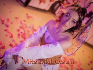 Mitsurikibutsujii