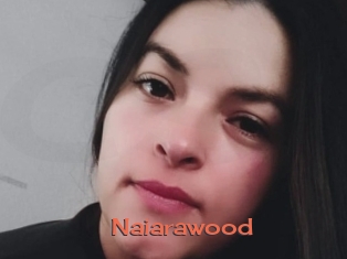 Naiarawood