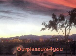 Ourpleasure4you