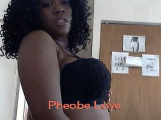 Pheobe_Love