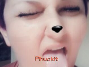 Phuckit