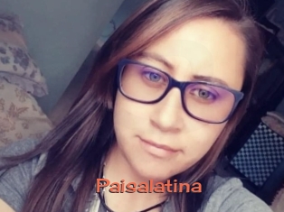Paisalatina