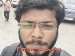 Passionatebrown