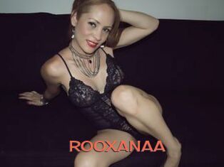 ROOXANAA