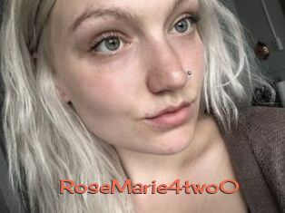 RoseMarie4two0