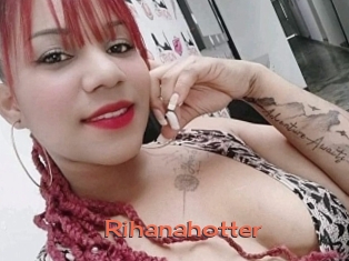 Rihanahotter