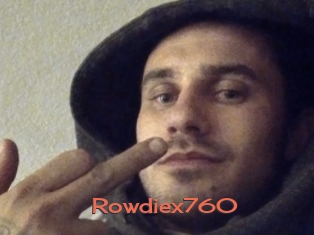 Rowdiex760