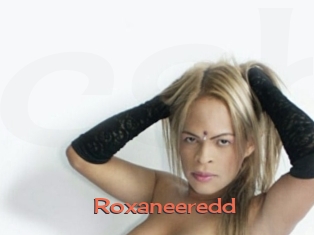 Roxaneeredd