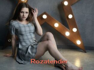 Rozatender