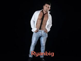 Ryanbig