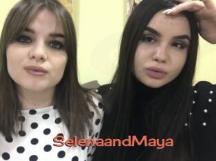 SelenaandMaya