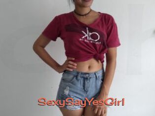 SexySayYesGirl
