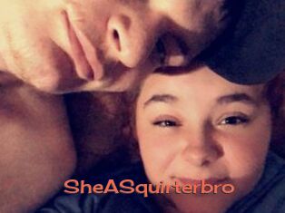 SheASquirterbro