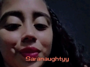 Saranaughtyy