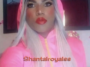Shantalroyalss