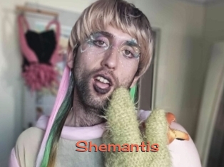 Shemantis