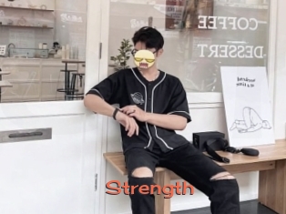 Strength