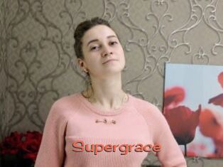 Supergrace