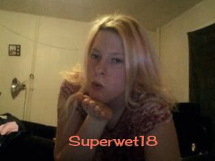 Superwet18