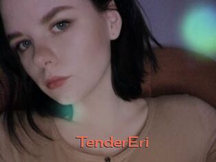 TenderEri