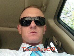 TexasAce69
