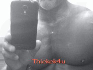 Thickck4u