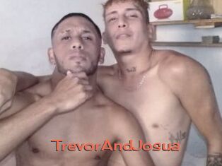TrevorAndJosua