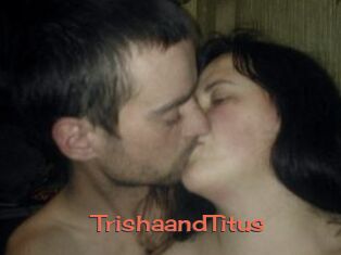 Trisha_and_Titus