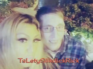 TsLetySlikdickRick