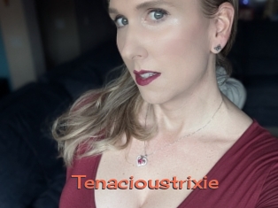 Tenacioustrixie