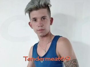 Tendermeat69