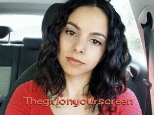 Thegirlonyourscreen_