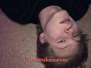 Themikesever