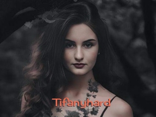 Tifanyhard