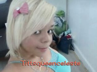 Tittsqueenceleste