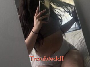 Troubledd1