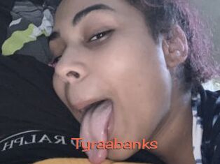 Tyraabanks