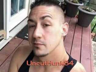 UncutHunk84