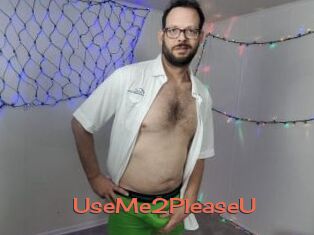 UseMe2PleaseU