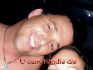U_cant_handle_dis