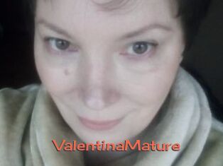 ValentinaMature