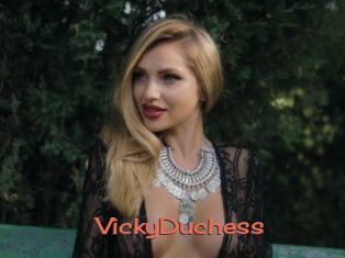 VickyDuchess