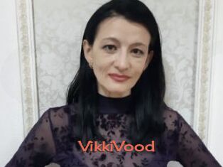 VikkiVood