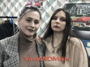 VinaANDMikis