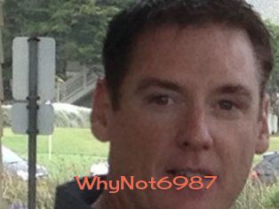 WhyNot6987