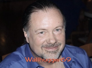 Wallhugger69