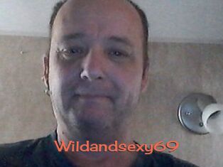 Wildandsexy69