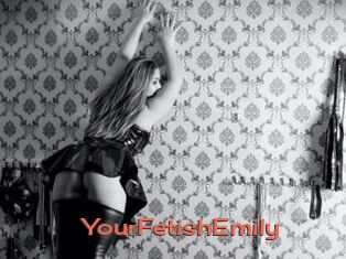 YourFetishEmily