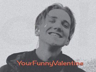 YourFunnyValentine