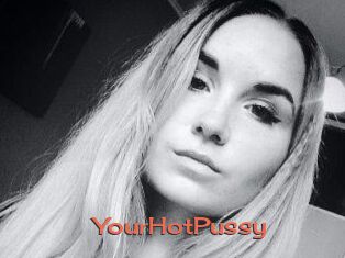 YourHotPussy